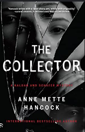 The Collector by Anne Mette Hancock