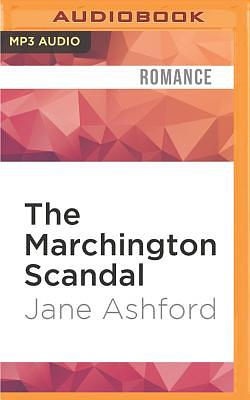 The Marchington Scandal by Jane Ashford