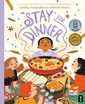 Stay for Dinner by Sandhya Parappukkaran