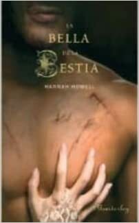 La bella de la bestia by Hannah Howell