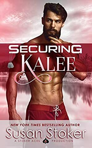 Securing Kalee by Susan Stoker