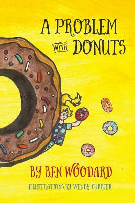 A Problem with Donuts by Ben Woodard