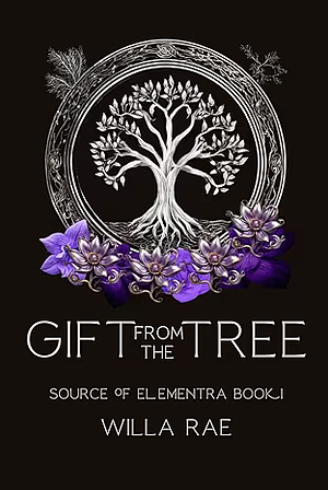 Gift From The Tree by Willa Rae