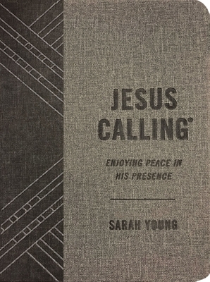 Jesus Calling, Enjoying Peace in His Presence, Textured Gray Leathersoft, with Full Scriptures by Sarah Young