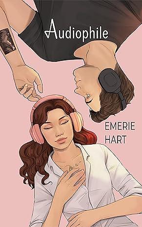 Audiophile by Emerie Hart