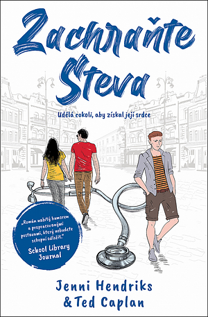 Zachraňte Steva by Ted Caplan, Jenni Hendriks