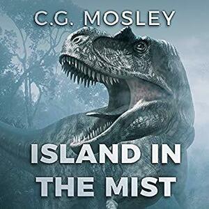 The Island in the Mist by C.G. Mosley