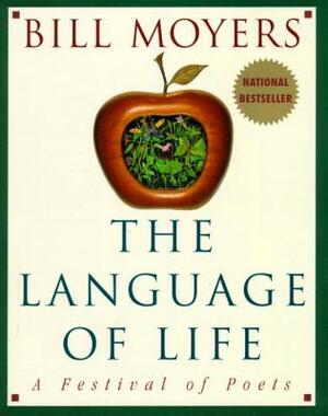 The Language of Life: A Festival of Poets by Bill Moyers