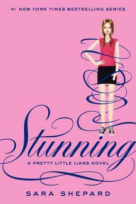 Stunning by Sara Shepard