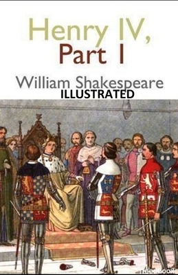 Henry IV, Part 1 by William Shakespeare