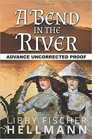 A Bend In the River by Libby Fischer Hellmann