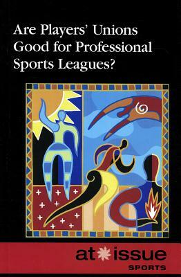 Are Players' Unions Good for Professional Sports Leagues? by 