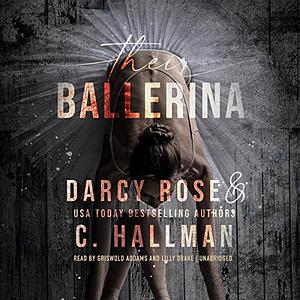 Their Ballerina by C. Hallman, Darcy Rose