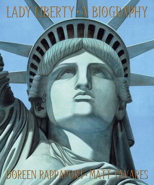 Lady Liberty by Doreen Rappaport