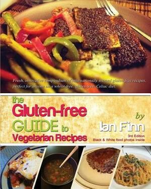 The Gluten-free Guide to Vegetarian Recipes by Ian Finn