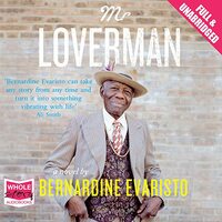 Mr. Loverman by Bernardine Evaristo