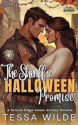 The Sheriff's Halloween Promise by Tessa Wilde