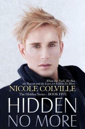 Hidden No More by Nicole Colville