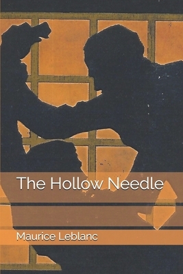 The Hollow Needle by Maurice Leblanc