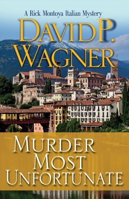 Murder Most Unfortunate by David P. Wagner