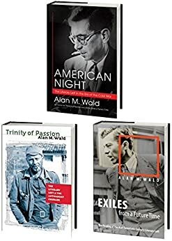 Alan M. Wald's American Literary Left Trilogy, Omnibus E-Book by Alan M. Wald