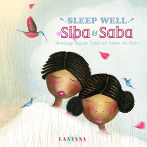 Sleep Well, Siba and Saba by Sandra Van Doorn, Nansubuga Isdahl