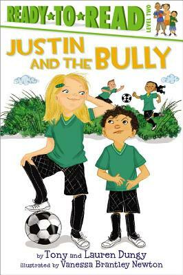 Justin and the Bully by Tony Dungy, Lauren Dungy