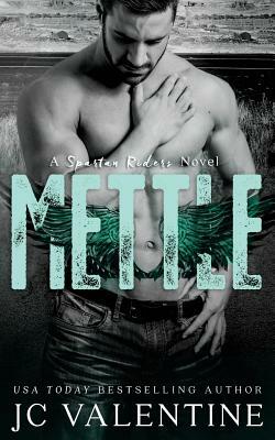 Mettle by J. C. Valentine