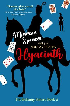 Hyacinth: A May-December, Tomboy and Duke Romance by S.M. LaViolette, Minerva Spencer, Minerva Spencer