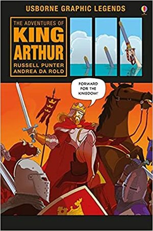 THE ADVENTURES OF KING ARTHUR by Russell Punter