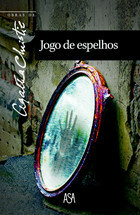 Jogo de Espelhos by Agatha Christie