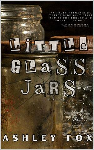 Little Glass Jars by Ashley Fox