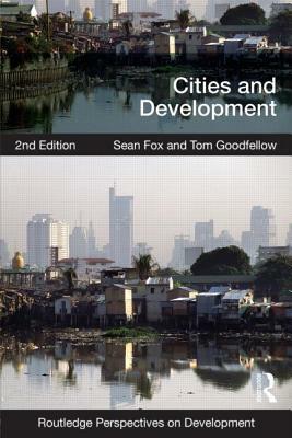 Cities and Development by Sean Fox, Tom Goodfellow