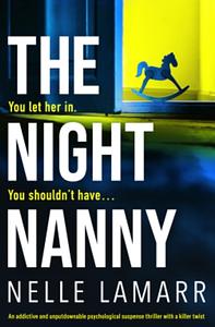The Night Nanny by Nelle Lamarr