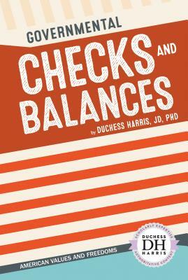 Governmental Checks and Balances by Duchess Harris Jd