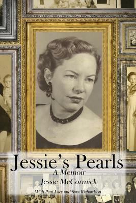 Jessie's Pearls by Jessie McCormick, Patti Lacy, Sara Richardson