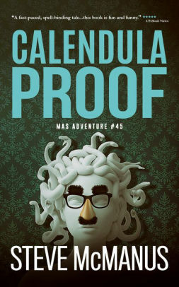 Calendula Proof: MAS Adventure #45 by Steve McManus