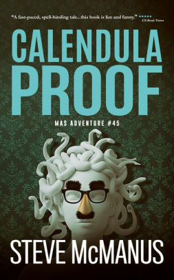 Calendula Proof: MAS Adventure #45 by Steve McManus