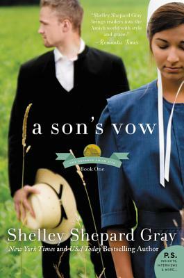 A Son's Vow: The Charmed Amish Life, Book One by Shelley Shepard Gray