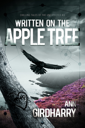 Written On The Apple Tree by Ann Girdharry