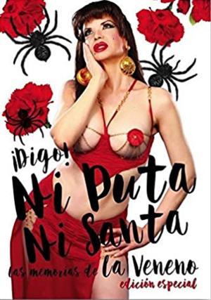 ¡Digo! Ni puta ni santa. Las memorias de La Veneno by Cristina Ortiz, Valeria Vegas