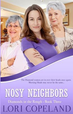 Nosy Neighbors by Lori Copeland