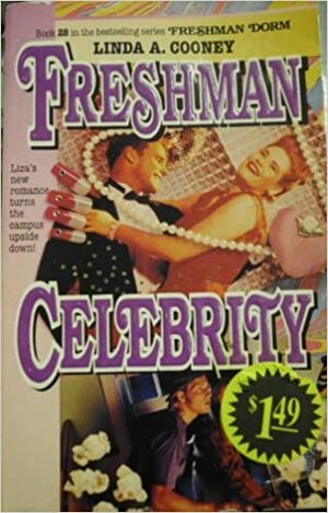 Freshman Celebrity by Linda A. Cooney