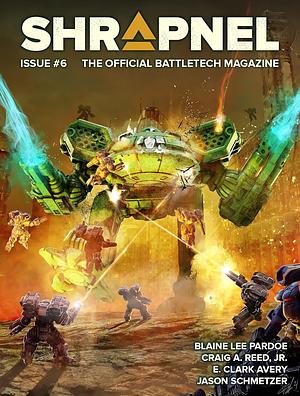 BattleTech: Shrapnel Issue #6 by Philip A. Lee