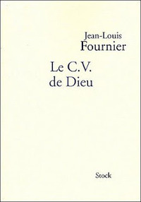 Le C.V. de Dieu by Jean-Louis Fournier