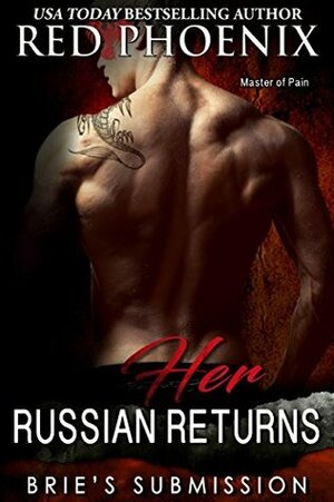 Her Russian Returns by Red Phoenix