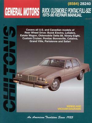 GM Full-Size Buick, Oldsmobile, and Pontiac, 1975-90 by Chilton, The Nichols/Chilton, Chilton Automotive Books