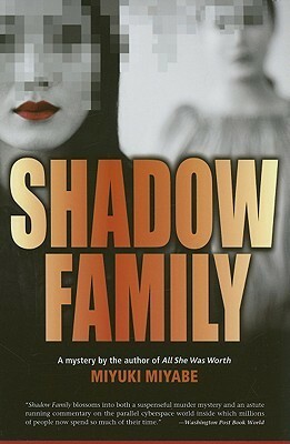 Shadow Family by Miyuki Miyabe, Juliet Winters Carpenter