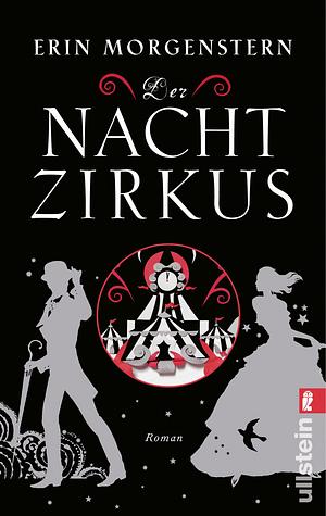 Der Nachtzirkus by Erin Morgenstern