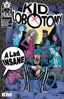 Kid Lobotomy, Vol. 1: A Lad Insane by Peter Milligan